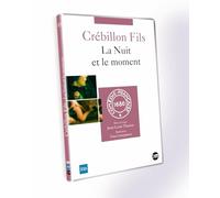 Crébillon fils - La nuit et le moment