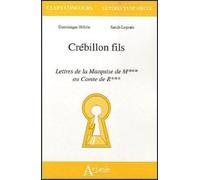 Crebillon fils - Lettres de la marquise de M*** au comte de R*** Lettres de la Marquise de M*** au Comte de R*** - HOLZLE/LEGRAIN - Atlande Eds - broché - Essai