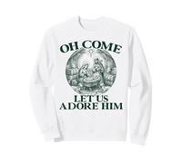 Crèche de Noël Oh Come Let Us Adore Him Sweatshirt
