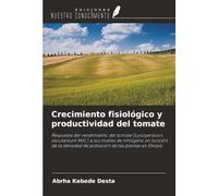 Crecimiento fisiológico y productividad del tomate