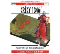 Crecy 1346, Campaign Series, 71 David Nicolle (Auteur)