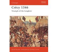 Crécy 1346: Triumph of the longbow