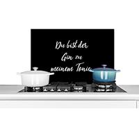 Credence Citations - Gin - Proverbes - Du bist der Gin zu meinem Tonic - Alcool Fond de hotte 60x40 cm Credence aluminium Plaque inox de cuisine