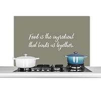 Credence Citations - La nourriture est l'ingrédient qui nous lie les uns aux autres - Proverbes - Nourriture Fond de hotte 100x65 cm Credence aluminium Plaque inox de cuisine