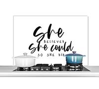 Credence Citations - Proverbes - Elle croyait qu'elle pouvait, alors elle l'a fait. Fond de hotte 100x65 cm Credence aluminium Plaque inox de cuisine