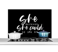 Credence Elle croyait qu'elle pouvait le faire, alors elle l'a fait - Citations - Proverbes Fond de hotte 100x65 cm Credence aluminium Plaque inox de cuisine