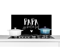 Credence Papa, tu es si gentil - Proverbes - Citations Fond de hotte 80x40 cm Credence aluminium Plaque inox de cuisine
