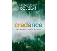 Credence - Penelope Douglas, Editie in limba romana