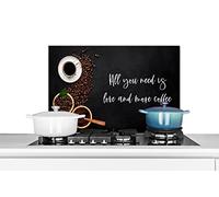 Credence Proverbes - Café - Amour - Citations - Tout ce dont vous avez besoin, c'est d'amour et de café. Fond de hotte 70x50 cm Credence aluminium Plaque inox de cuisine