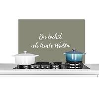 Credence Proverbes - Du kochst, ich trinke vodka - Boissons - Citations - Cuisine Fond de hotte 90x60 cm Credence aluminium Plaque inox de cuisine