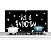 Credence Snow - Christmas - Quotes - Let it snow - Proverbs Fond de hotte 120x60 cm Credence aluminium Plaque inox de cuisine