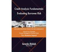 Credit Analysis Fundamentals: Evaluating Borrower Risk