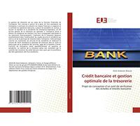 Crédit bancaire et gestion optimale de la trésorerie: Projet de conception d’un outil de vérification des échelles d’intérêts bancaires
