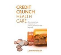 Credit Crunch Health Care