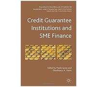 Credit Guarantee Institutions And Sme Finance