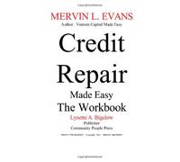 Credit Repair Made Easy - The Workbook