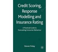 Credit Scoring, Response Modelling and Insurance Rating - [Version Originale] S Finlay (Auteur)