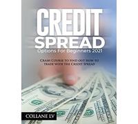Credit Spread Options For Beginners 2021