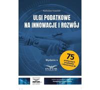 Crédits d'impôt pour l'innovation et le développement - Radosław Kowalski (Buch auf Polnisch)