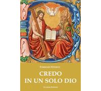 CREDO IN UN SOLO DIO