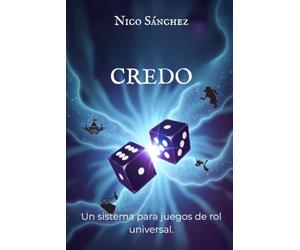 CREDO TTRPG: Un sistema para juegos de rol universal