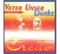 Credo - Vater Unser-Danke [Import]