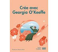 Crée avec Georgia O'Keeffe