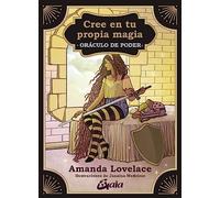 Cree en tu propia magia: Oráculo de poder