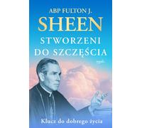 Créé pour le bonheur - Fulton J. Sheen (Buch auf Polnisch)