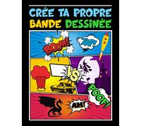 Crée ta Propre Bande Dessinée 100 Planches: Bande dessinée vierge pour Ados, Enfants et Adultes | BD Vide pour Dessiner - Cahier de Dessin à compléter