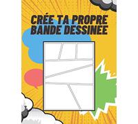 Crée ta propre bande dessinée: 119 planches de BD vides | sans bulles | pour adultes et enfants | 21,59x27,94cm | 8,5x11in