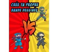 Crée Ta Propre Bande Dessinée: Cahier BD Vierge avec Des Planches Enrichit Par Des Bulles de Dialogue Un Livre BD Pour Enfants et Adultes Modèle 2