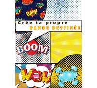 Crée ta propre bande dessinée: Créez vos propres bandes dessinées , Créer des mangas , 122 pages , Carnet de dessins , planches de BD vierges