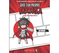 Crée ton propre Manga: v1-1 | 100 planches vides avec vignettes différentes | bande dessinée à remplir pour enfant ado adulte | format 21,59 x 27,94 cm | orange
