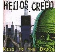 Creed, Helios - Kiss to The Brain