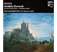 Creed, Marcus - Brahms - Geistliche Chormusik