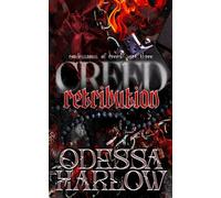 CREED: RETRIBUTION: A Dark Survival Romance of Tragedy and Revenge (Part Three)