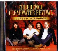 Creedence Clearwater Revival - Classical Airwaves