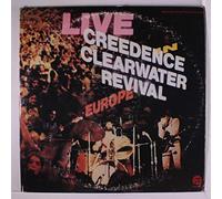 Creedence Clearwater Revival - Live in Europe [Import]