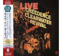 Creedence Clearwater Revival - Live in Europe [Import]