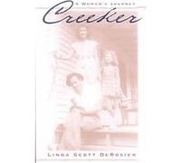 Creeker, Women in Southern Culture, 1 Linda Scott Derosier (Auteur)