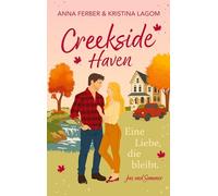 Creekside Haven - Eine Liebe, die bleibt: Eine herbstliche Small-Town-Romance