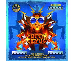 Creem Circus - Glitterest Sladest Rockin'est Laidest Overtime