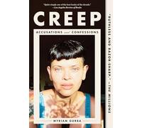 Creep: Accusations and Confessions
