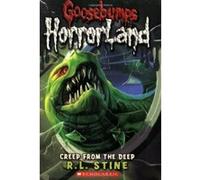 Creep From the Deep, Goosebumps Horrorland R. L. Stine (Auteur)