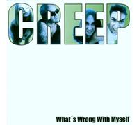 Creep - Whats Wrong with Myself [Import]