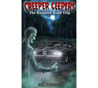 Creeper Ceepers - The Haunted Road Trip - Book Eight