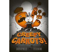 Creepy Carrots - Aaron Reynolds - Simon & Schuster Children's UK - ebook (ePub) - Livre