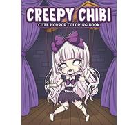 Creepy Chibi Cute Horror Coloring Book: Spooky Coloring Pages with Kawaii Horror Characters
