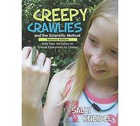 Creepy Crawlies And The Scientific Method
